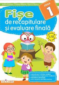 Fise de recapitulare si evaluare finala - Clasa 1