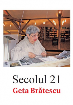 Secolul 21 - Geta Bratescu
