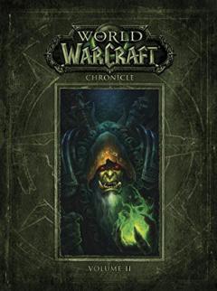 World of Warcraft: Chronicle - Volume 2