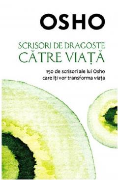 Scrisori de dragoste catre viata 