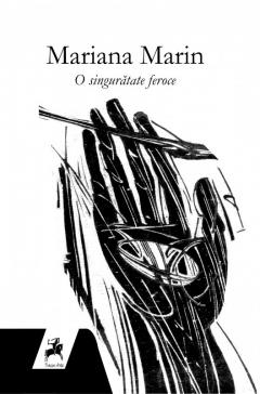 O singuratate feroce