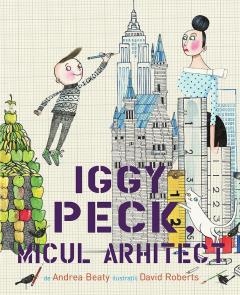 Iggy Peck, micul arhitect