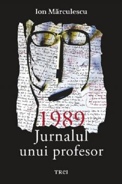 1989. Jurnalul unui profesor