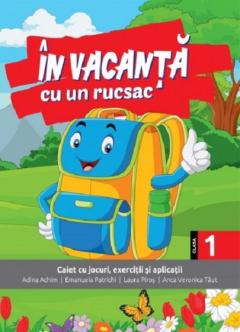 In vacanta cu un rucsac. Clasa I