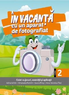 In vacanta cu un aparat de fotografiat - Clasa a II a