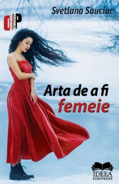 Arta de a fi femeie