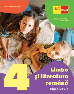 Limba si literatura romana. Manual pentru clasa a IV-a