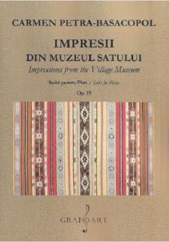 Impresii din Muzeul Satului