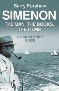 Simenon - The Man, The Books, The Films