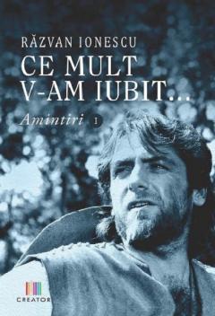 Ce mult v-am iubit...