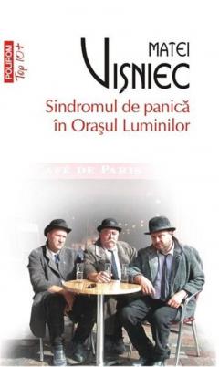 Sindromul de panica in Orasul Luminilor