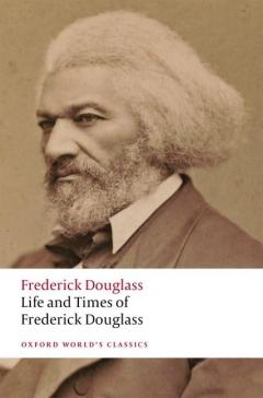 The Life and Times of Frederick Douglass