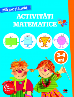 Ma joc si invat - Activitati matematice 3-4 ani