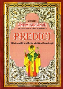 Predici - 28 de omilii la diferite sarbatori bisericesti
