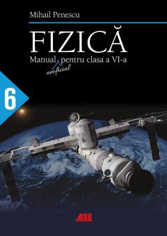 Fizica. Manual (neoficial) pentru clasa a VI-a
