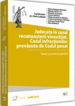 Judecata in cazul recunoasterii vinovatiei