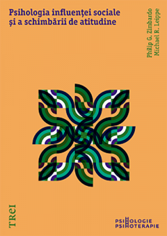 Psihologia influentei sociale si a schimbarii de atitudine