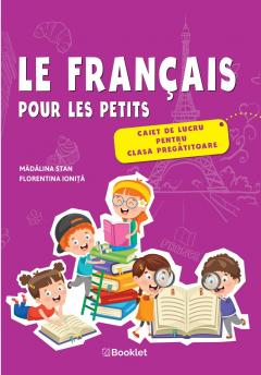 Le francais pour les petits – Caiet de lucru pentru clasa pregatitoare