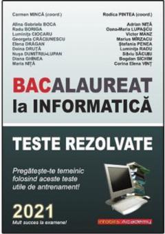 Bacalaureat la Informatica, 2021 - Teste originale propuse si rezolvate