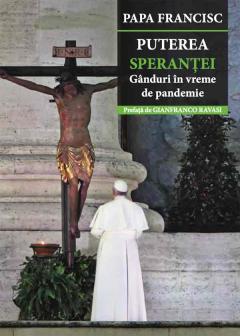 Puterea sperantei. Ganduri in vreme de pandemie
