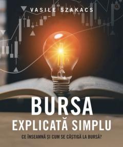 Bursa explicata simplu