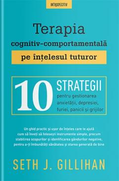 Terapia cognitiv-comportamentala pe intelesul tuturor
