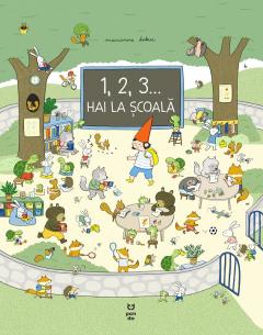1, 2, 3... hai la scoala!