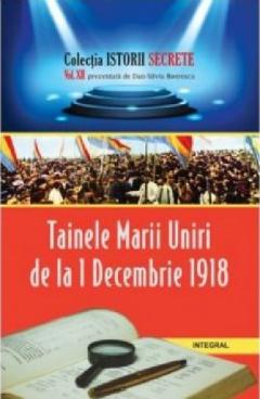 Tainele Marii Uniri de la 1 Decembrie 1918