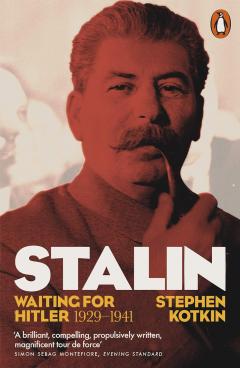 Stalin. Volume II: Waiting for Hitler, 1929–1941