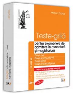 Teste-grila - pentru examenele de admitere in avocatura si magistratura