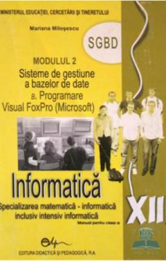 Manual informatica - clasa a XII-a - Modulul 2
