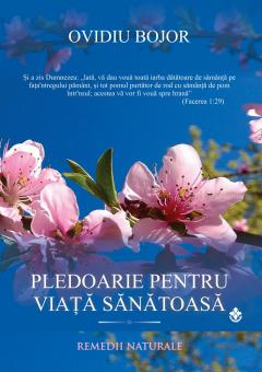 Pledoarie pentru viata sanatoasa