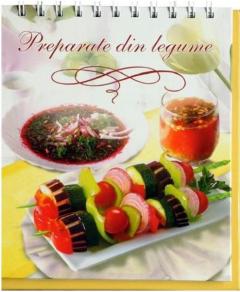 Preparate din legume