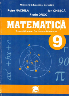 Matematica - Manual pentru clasa a IX-a - Trunchi Comun si Curriculum Diferentiat
