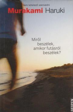 Mirol beszelek, amikor futasrol beszelek?