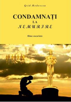 Condamnati la nemurire