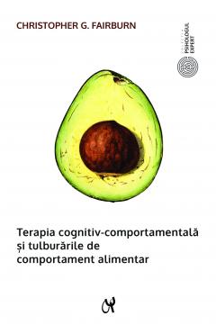 Terapia cognitiv comportamentala si tulburarile de comportament alimentar (editie de buzunar)