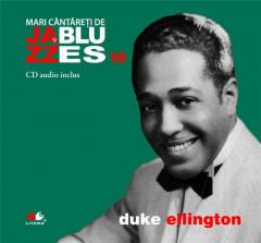 Jazz si Blues. Duke Ellington Vol. 10