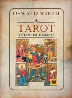 A tarot titkos hagyomanya