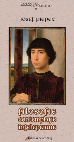 Filosofie, contemplatie, intelepciune