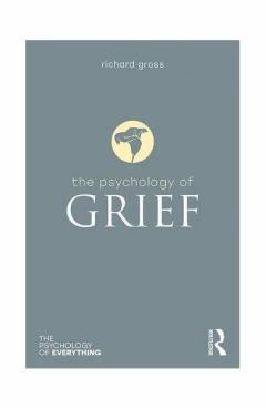 The Psychology of Grief