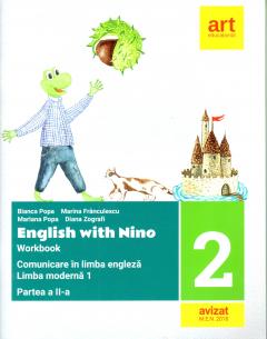 English with Nino. Workbook. Clasa a II-a. Partea a II-a