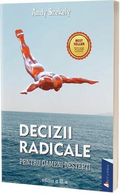 Decizii radicale