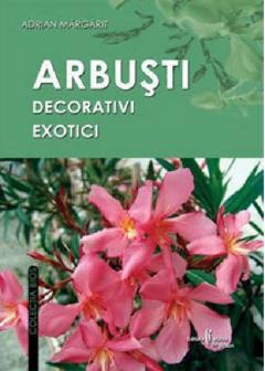 In gradina. Arbusti decorativi exotici