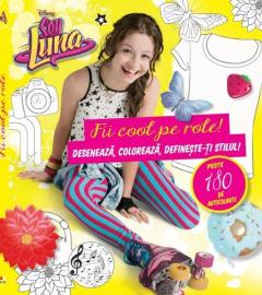 Soy Luna - Fii cool pe role!