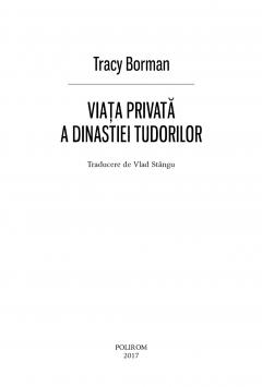 Viata privata a dinastiei Tudorilor