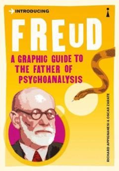 Introducing Freud. A Graphic Guide