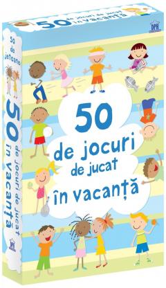 50 de jocuri de jucat in vacanta