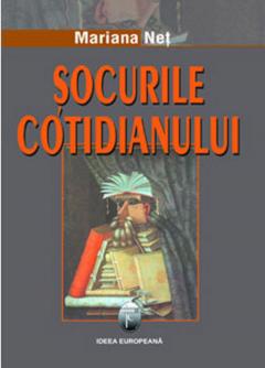 Socurile cotidianului