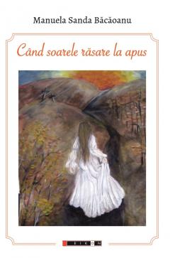 Cand soarele rasare la apus